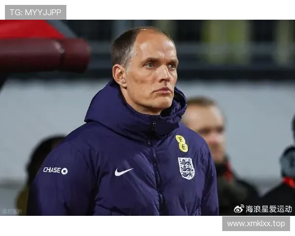 斯通斯否认对阵阿森纳摆大巴称并非战术安排图赫尔面临选人困难